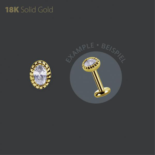 18K GOLD THREADLESS ATTACHMENT SET W. OVAL PREMIUM ZIRCONIA